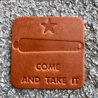 "COME AND TAKE IT" COASTERS